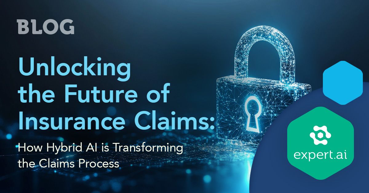 How Hybrid AI is Transforming the Claims Process – expert.ai