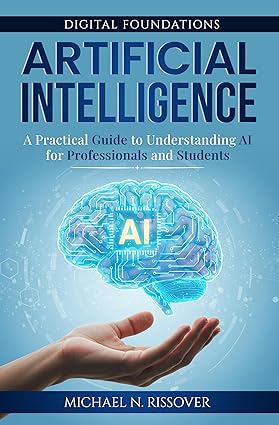 A Practical Guide to Understanding AI for Professionals and Students